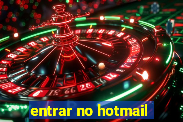 entrar no hotmail